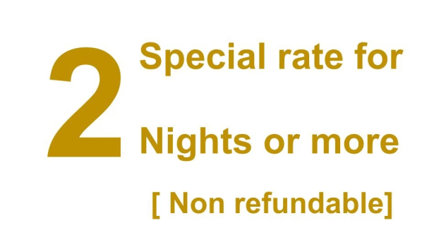 [ Non-Refundable ] Special rate for consecutive nights